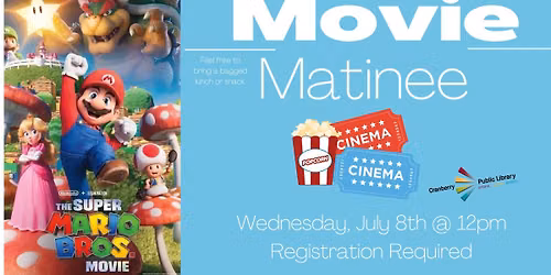 Movie Matinee: The Super Mario Bros. Movie