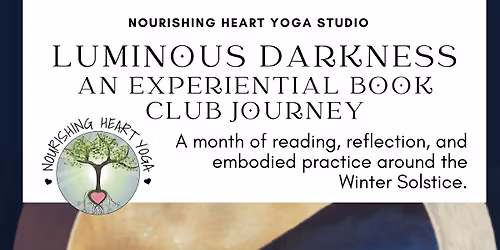 Luminous Darkness: An Experiential Book Club