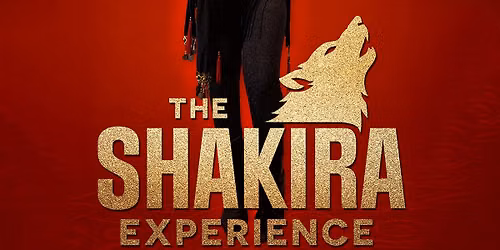 THE SHAKIRA EXPERIENCE plus Entre Nos