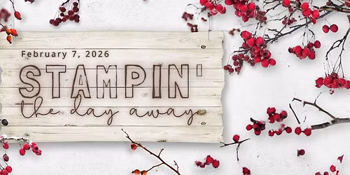 Stampin' the Day Away
