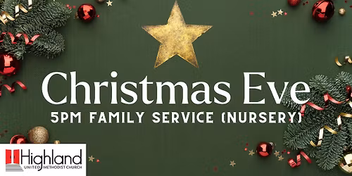 Christmas Eve at Highland United Methodist Church - 5PM Service