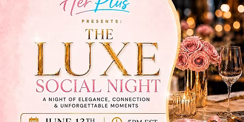 THE LUXE SOCIAL NIGHT