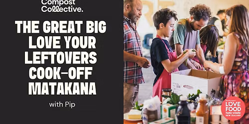 The great big love your leftovers cook-off \u2013 Matakana