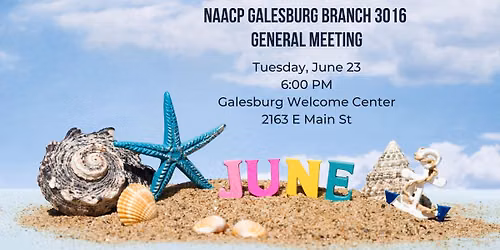 Galesburg NAACP General Meeting