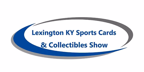 Lexington KY Sports & Pokemon Card Show