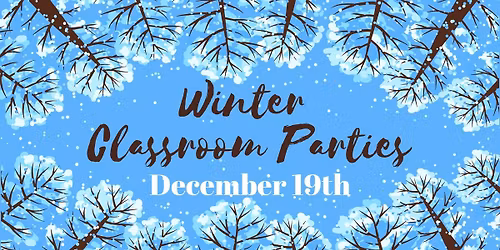 Winter Classroom Parties