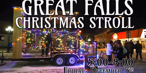 Great Falls Christmas Stroll!