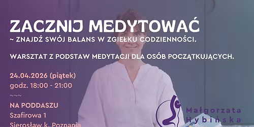Zacznij medytowa\u0107 ~ znajd\u017a sw\u00f3j balans w zgie\u0142ku codzienno\u015bci.