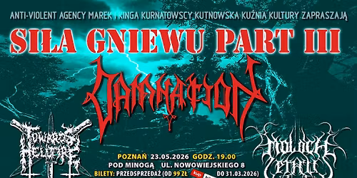 Si\u0142a Gniewu III \/\/ Damnation \/\/ Towards Hellfire \/\/ Moloch Letalis \/\/ 23.05.2026 Pod Minog\u0105