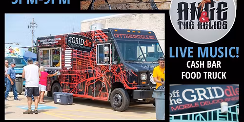 Food Truck Night \u2022 Ange & The Relics \u2022 Off the GRIDdle Food Truck 