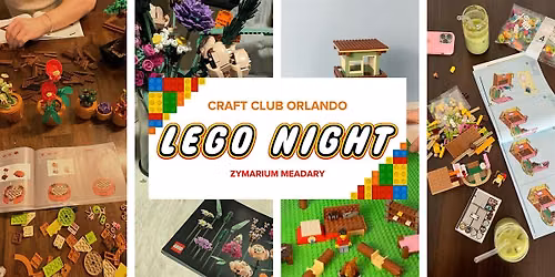 (BYO) Lego Night - Craft Club Orlando