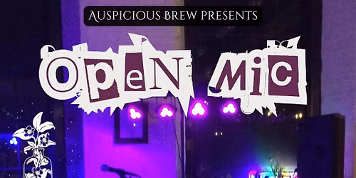 Open Mic at Auspicious Brew