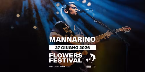 MANNARINO \/ FLOWERS FESTIVAL