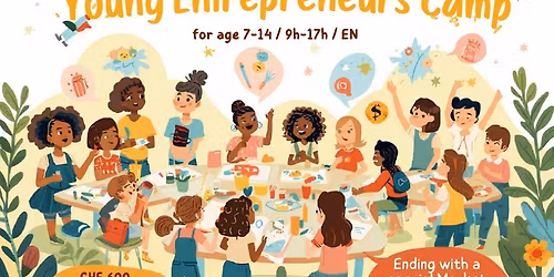 \ud83c\udf1f YOUNG ENTREPRENEURS CAMP (Ages 7\u201314)