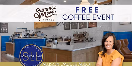 Free Coffee {or latte} at Summer Moon: Courtesy of Allison Caudle Abbott of Southern Lux Living