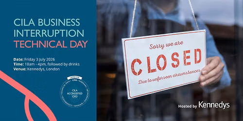 CILA Business Interruption Technical Day 2026