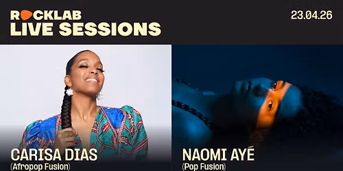 CARISA DIAS + NAOMI AY\u00c9 [ROCKLAB LIVE SESSIONS] \u2022 Rocklab