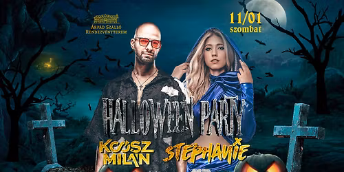 Halloween Party \/\/ Stephanie X Ko\u00f3sz Mil\u00e1n X Movebeats X Ozzy \/\/ 11.01.
