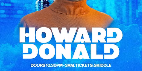 Howard Donald DJ set Afterparty 