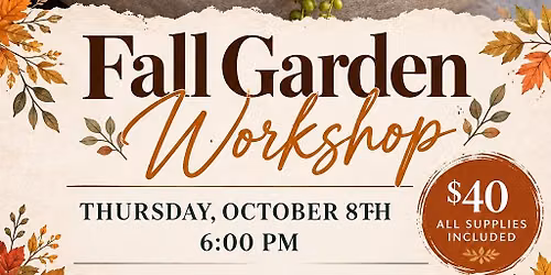 Fall Garden Workshop