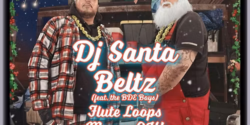 DJ Santa & Beltz Holiday Shed Show