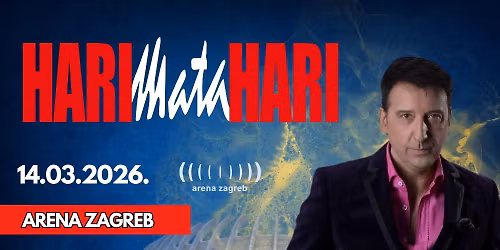 Hari Mata Hari @ Arena Zagreb