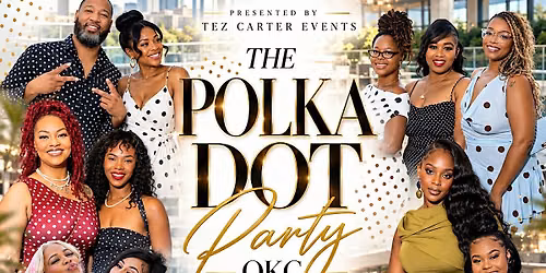 The Polka Dot Day Party- OKC