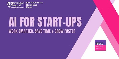 AI for Start-Ups - Work Smarter, Save Time & Grow Faster