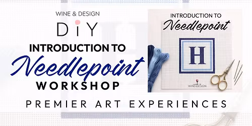NEW! Introduction to Needlepoint Workshop!