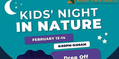 Kids' Night in Nature at River Park North