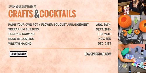 Crafts and Cocktails at Low Spark