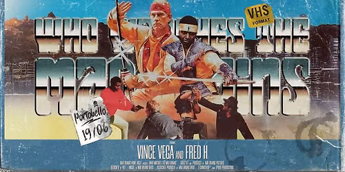 M.A.D Brains X Portobello X Fred H Vince Vega