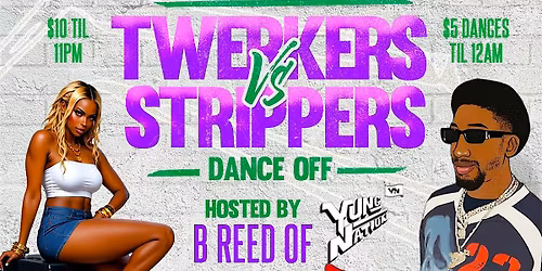 SHAKE SUMN SATURDAYS: TWERKERS VS STRIPPERS