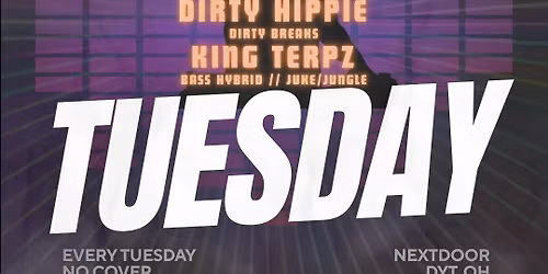 EDM Tuesday @ NextDoor (Cowboi Foi, Dirty Hippie, and King Terpz)