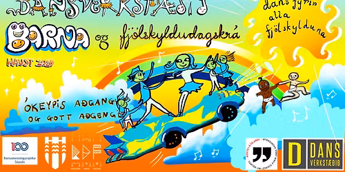 Fj\u00f6lskyldu-dansspunaball me\u00f0 V\u00f6lu R\u00fanarsd\u00f3ttur \u00e1 Barna-og fj\u00f6lskyldudagskr\u00e1 Dansverkst\u00e6\u00f0isins