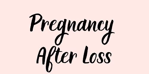 Free Mom Group - Pregnancy After Loss