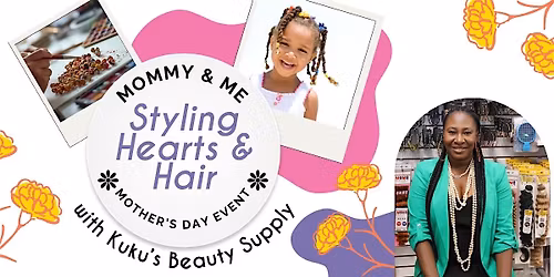 Mommy and Me: Styling Hearts and Hair