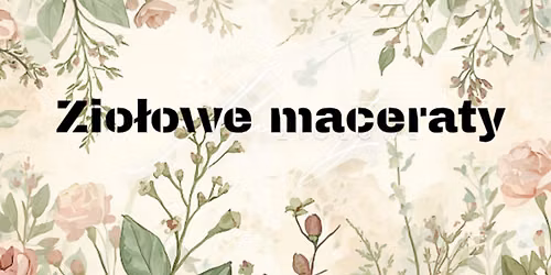 Zio\u0142owe maceraty