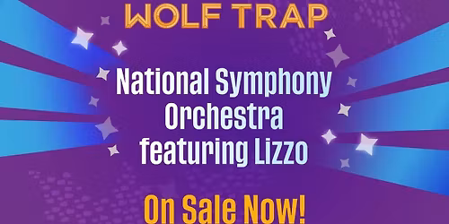 National Symphony Orchestra - Lizzo at Filene Center at Wolf Trap