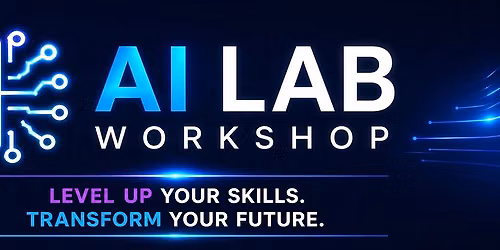 AiLAB Workshop: Ai Leadership and Business Workshop