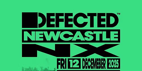 Defected Newcastle: Eats Everything, Sam Divine, Jordan Peak
