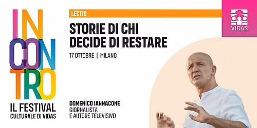 Storie di chi decide di restare | Festival INCONTRO 2026