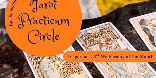 In-person Monthly Tarot Practicum Circle - Free