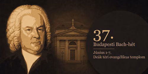 37. Budapesti Bach-h\u00e9t