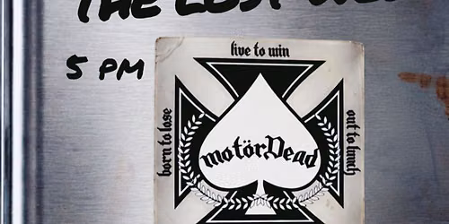 Motordead vs. Thunder Lightning NO COVER MATINEE