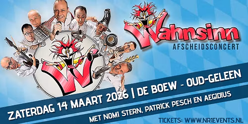 Afscheidsconcert Wahnsinn \/\/ Laatste kans om ze live te zien!