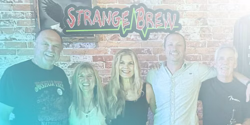 Strange Brew - July 31st