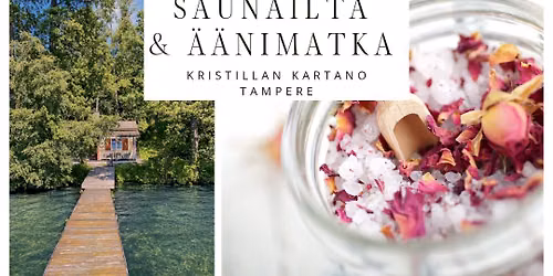 Naisten saunailta & \u00e4\u00e4nimatka\ud83c\udf3fTampere Kristillan kartano ma 29.6.26 klo.17.00-19.30