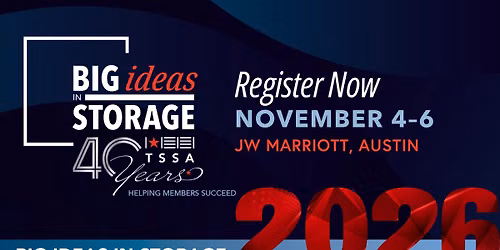 TSSA's 2026 Big Ideas in Storage Annual Conference & Trade Show 40th Anniversary Celebration