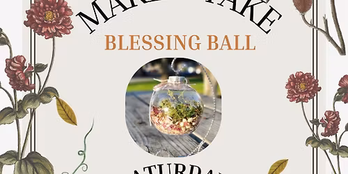 Make & Take Blessing Ball